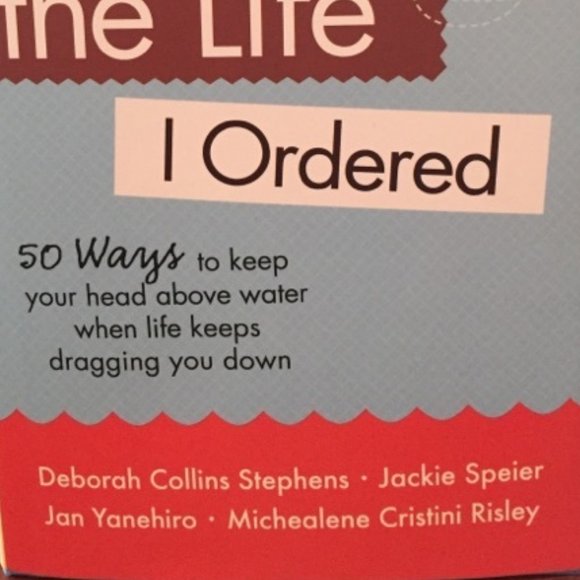This Is Not The Life I Ordered by Stephens, Speier, Yanehiro & Risley - Picture 3 of 3
